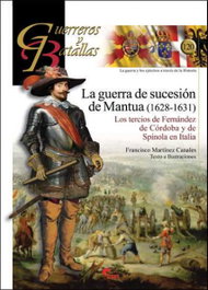 LA GUERRA DE SUCESIÓN DE MANTUA, Francisco Martínez - ALMENA