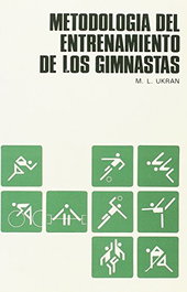 ACRIBIA Metodología del entrenamiento de los gimnastas, Ukran, M. L. - ACRIBIA