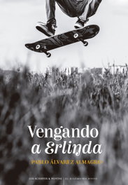 Vengando a Erlinda, Pablo Álvarez Almagro - LOS ACIERTOS