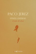 ARS POETICA, Fines Animae (Lindes del alma), Asensio Francisco Jerez Linde - ARS POETICA