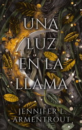 Una luz en la llama, Jennifer Armentrout - PUCK