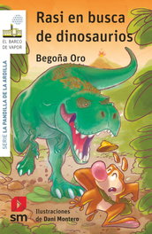 Rasi en busca de dinosaurios, Begoña Oro Pradera - SM