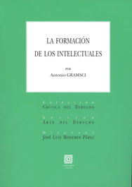 La formación de los intelectuales, Antonio Gramsci - COMARES