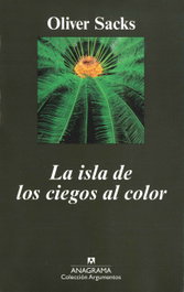 La isla de los ciegos al color, Oliver Sacks - ANAGRAMA