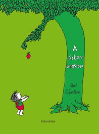 KALANDRAKA, A árbore xenerosa, Shel Silverstein - Tras os montes