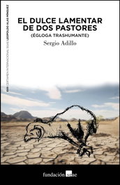 El dulce lamentar de dos pastores, Sergio Adillo Rufo - FUNDACION SGAE