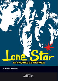 Lone Star, Ezequiel Moreno Belloso - MILENIO EDITORIAL