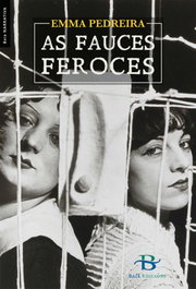 As fauces feroces, Emma Pedreira Lombardia - BAIA