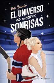 El universo de nuestras sonrisas, Pat Casalà - ROCA EDITORIAL