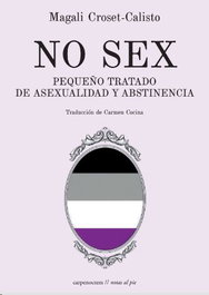 NO SEX, Magali Croset-Calisto - CARPE NOCTEM