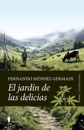El jardín de las delicias, Fernando Méndez Germain - ALMUZARA EDITORIAL