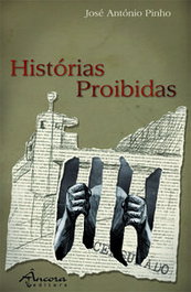 Histórias Proibidas, José António Pinho - ANCORA EDITORA