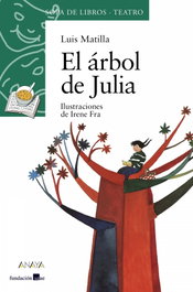 ANAYA, El árbol de Julia - Luis Matilla