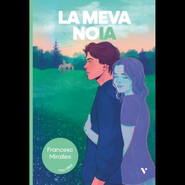 La meva noIA, Francesc Miralles - VICENS VIVES