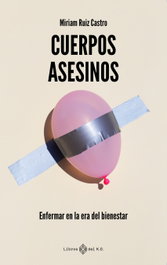 Cuerpos asesinos, Miriam Ruiz Castro - LIBROS DEL K.O
