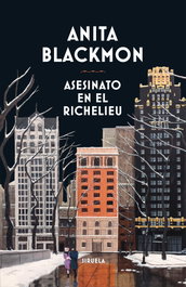 SIRUELA, Asesinato en el Richelieu, Anita Blackmon - SIRUELA