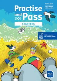 DELTA, Practice and Pass Starters Pupil's Book - AA.VV