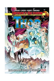 Panini España S.A. Heroes Return. Thor 03. Balada de Fuego y Hielo
