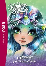 HACHETTE HEROES, La Biblioteca rosa. Nebulous Stars, 3. Marinia y el corazón de fuego