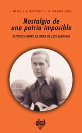 AKAL, Nostalgia de una patria imposible: estudios obra Cernuda - AKAL