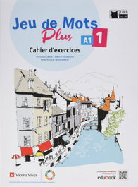 VICENS VIVES, JEU DE MOTS PLUS 1 CAHIER D'EXERCICES, F. Cantini