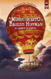 El mundo secreto de Basilius Hoffman, Fernando Cimadevila Botana - PULP BOOKS