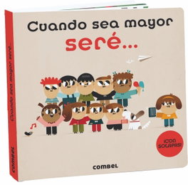 COMBEL, CUANDO SEA MAYOR SERÉ... - VV.AA.