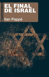 EL FIN DE ISRAEL, Ilan Pappe - AKAL