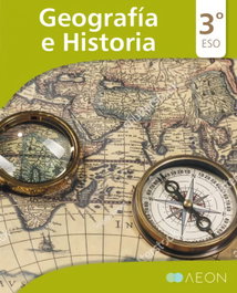 AEON, GEOGRAFIA E HIST 3 ESO+DIG ED22 LOMLOE