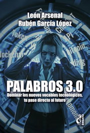 PALABROS 3.0, Leon Arsenal/ Ruben Garcia Lopez - Editorial Kokapeli