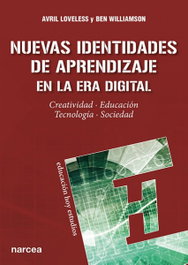 Nuevas identidades de aprendizaje en la era digital, VV.AA. - NARCEA