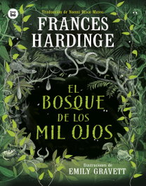 El bosque de los mil ojos, Frances Hardinge - BAMBU