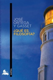 ESPASA CALPE, ¿Qué es filosofía?, José Ortega y Gasset - ESPASA CALPE