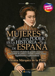 Mujeres con poder en la historia de España, Vicenta Márquez de la Plata - NOWTILUS EDITORIAL