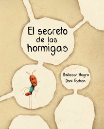 CUENTO DE LUZ, El secreto de las hormigas, Baltasar Magro Santana - CUENTO DE LUZ