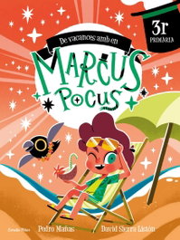 ESTRELLA POLAR, Marcus Pocus. Quadern de vacances. 3r de Primària - ESTRELLA POLAR