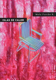 ISLAS DE CALOR, Malu Furche R. - LA POLLERA