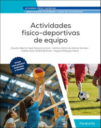 PARANINFO, ACTIVIDADES FISICO-DEPORTIVAS DE EQUIPO, Casal Sanjurjo, Claudio Alberto; Garcia de Alcaraz Serrano, A