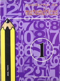 AKAL, Cuaderno de Matemáticas 1 (Primaria)