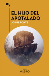 El hijo del apotalado, Jorge Fonte Padrón - MILENIO EDITORIAL