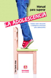 ALJIBE, Manual para superar la adolescencia - Toni García Arias