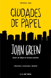 Ciudades de papel, John Green - NUBE DE TINTA