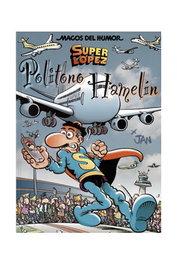 Penguin Random House Grupo Editorial, S.A.U. Magos Humor 114. Politono Hamelin (Superlópez)