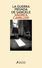 SALAMANDRA, La guerra privada de Samuele y otras historias de Vigàta, Andrea Camilleri - SALAMANDRA
