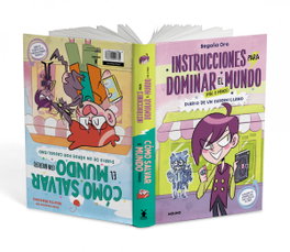 Instrucciones para dominar el mundo (más o menos)/Cómo salvar el mundo (sin querer), Begoña Oro - RBA MOLINO