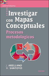 Investigar con Mapas Conceptuales, José Arellano Sánchez; Margarita Santoyo Rodríguez - NARCEA
