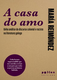 A CASA DO AMO, Maria Reimondez - POL LEN EDICIONS