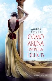 CÓMO ARENA ENTRE TUS DEDOS, Gadea Fitera - LA ESFERA DE LOS LIBROS