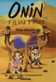 Travel Bug, Onin y el viaje a África - Las Aventuras de Onin