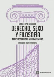 Sexo, Derecho y Filosofía, María Luisa Balaguer Callejón - COMARES